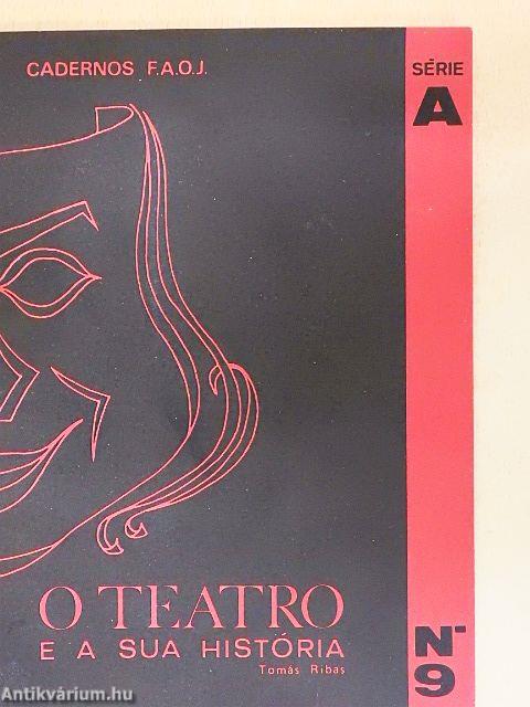 O Teatro e a Sua História