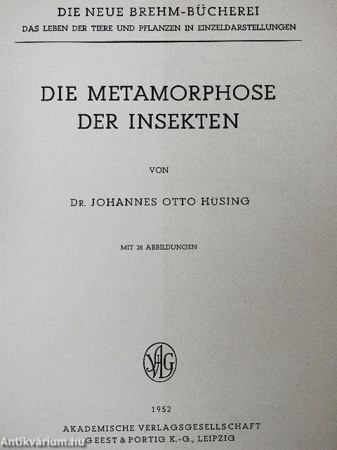 Die Metamorphose der Insekten