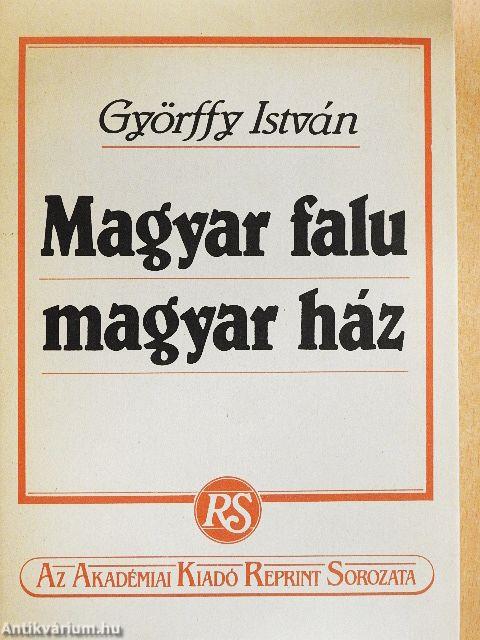 Magyar falu - magyar ház
