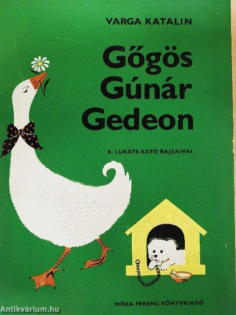 Gőgös Gúnár Gedeon