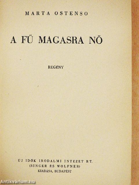 A fű magasra nő