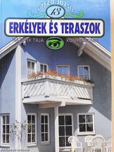 Erkélyek és teraszok