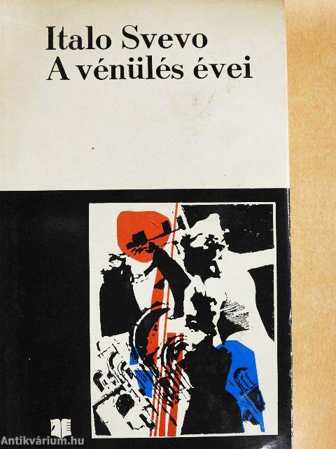 A vénülés évei