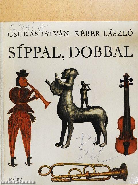 Síppal, dobbal