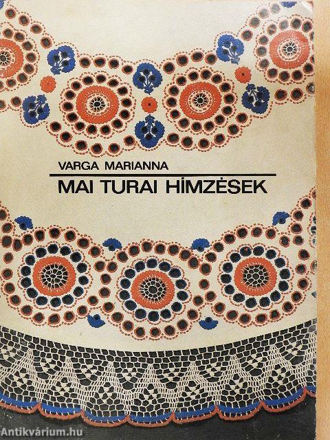 Mai turai hímzések