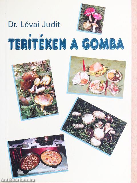 Terítéken a gomba