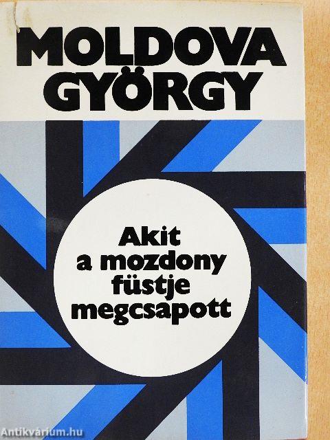 Akit a mozdony füstje megcsapott...