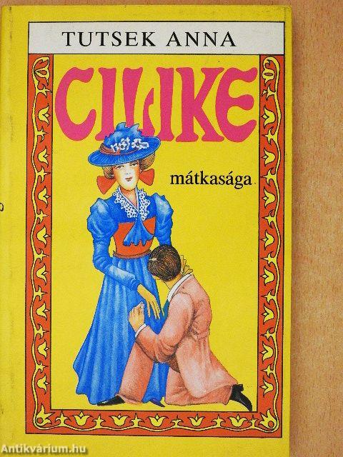 Cilike mátkasága