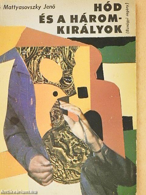 Hód és a háromkirályok