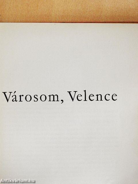 Városom, Velence