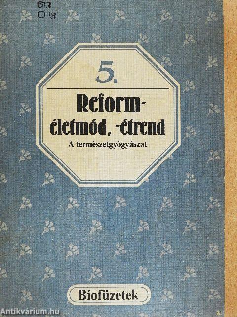 Reforméletmód, -étrend