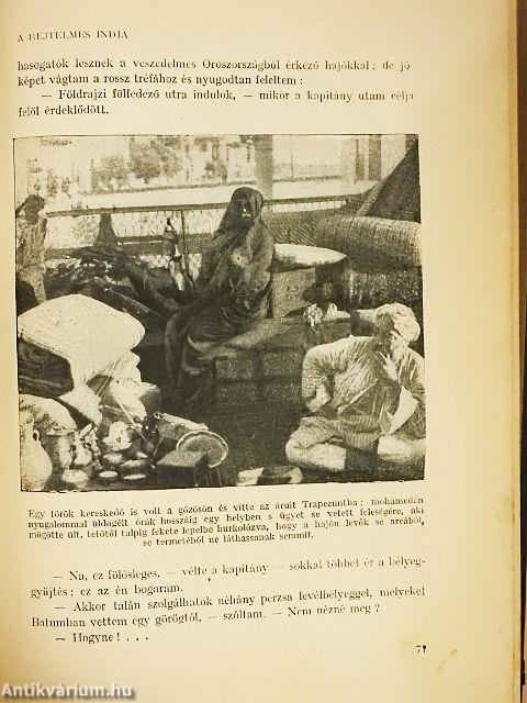 A rejtelmes India felé I.