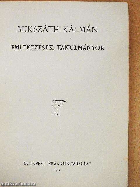 Emlékezések, tanulmányok