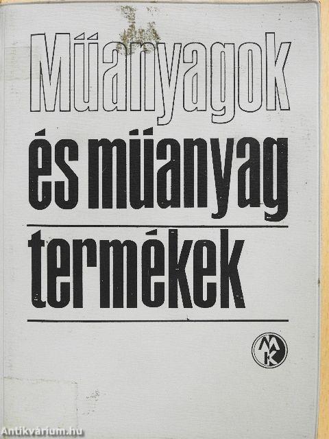 Műanyagok és műanyag termékek
