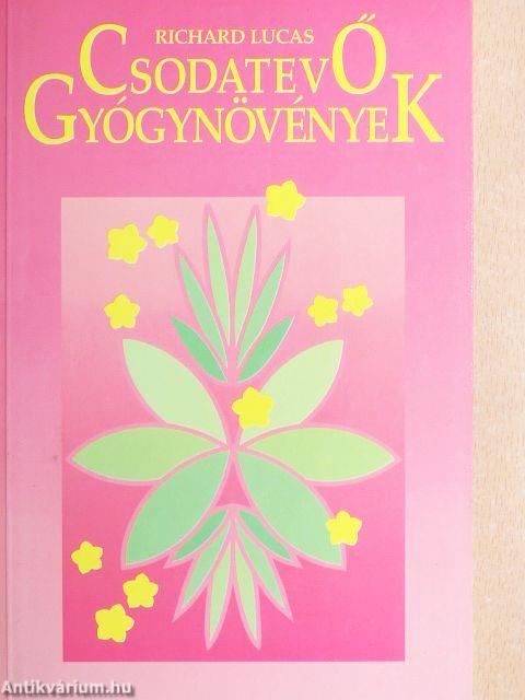 Csodatevő gyógynövények
