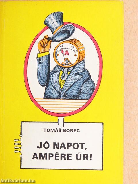 Jó napot, Ampére úr!