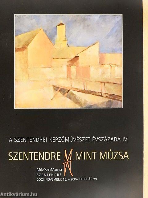 Szentedre mint múzsa