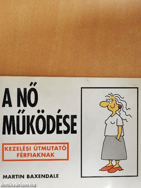 A nő működése