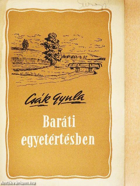 Baráti egyetértésben
