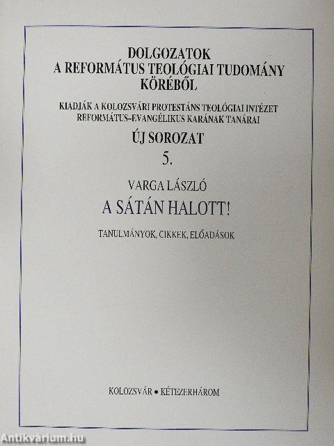A sátán halott!
