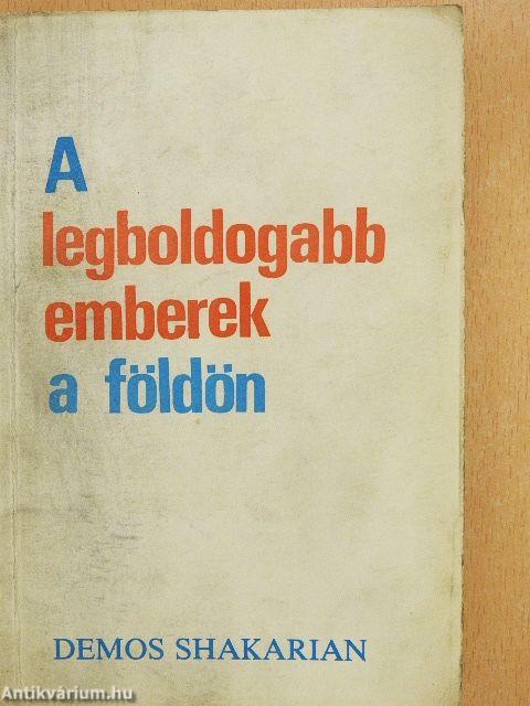 A legboldogabb emberek a földön