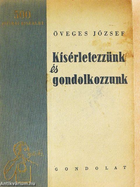 Kísérletezzünk és gondolkozzunk