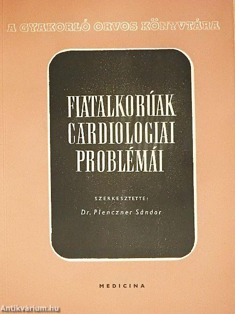 Fiatalkorúak cardiologiai problémái