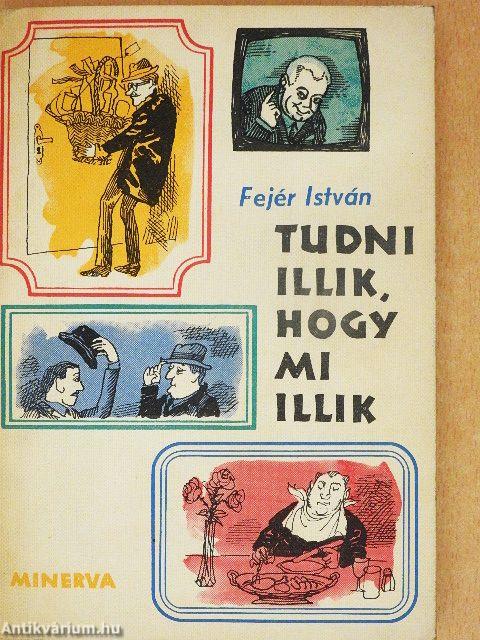Tudni illik, hogy mi illik