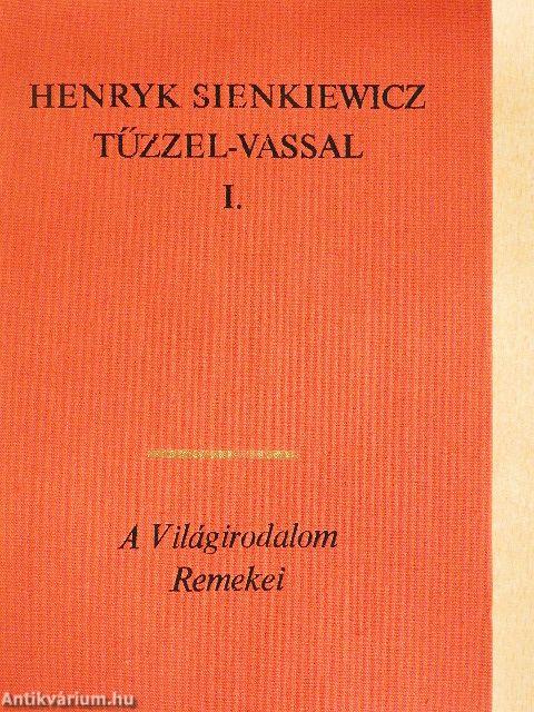 Tűzzel-vassal I-II.
