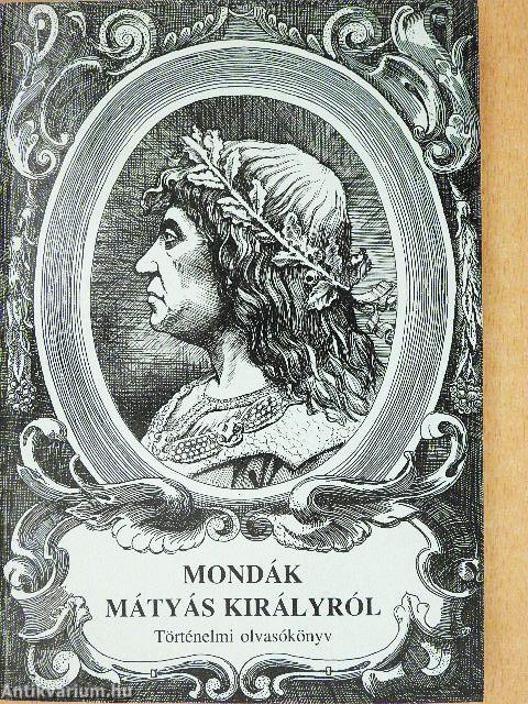 Mondák Mátyás királyról