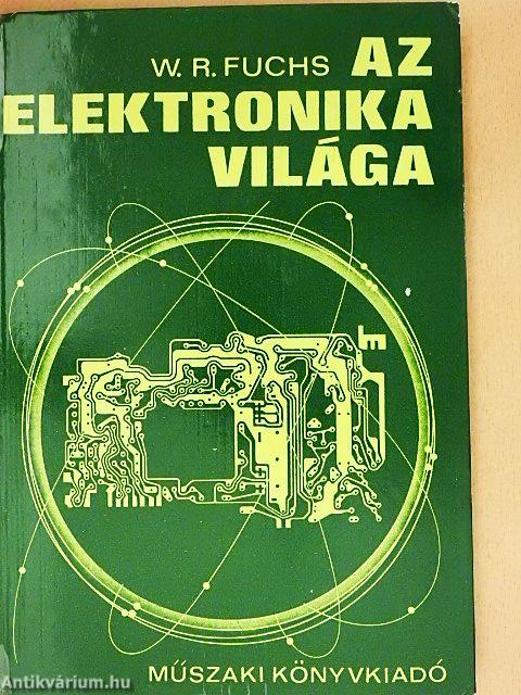 Az elektronika világa