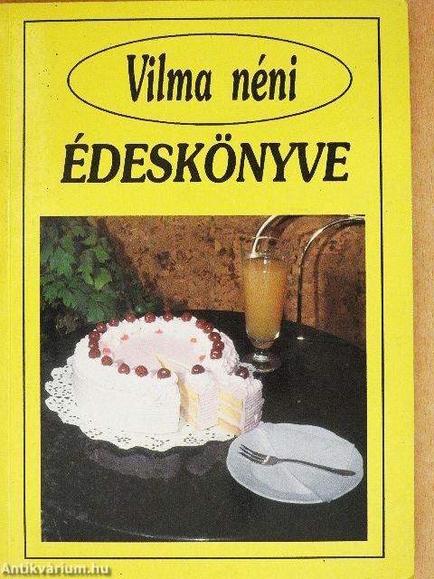 Vilma néni édeskönyve