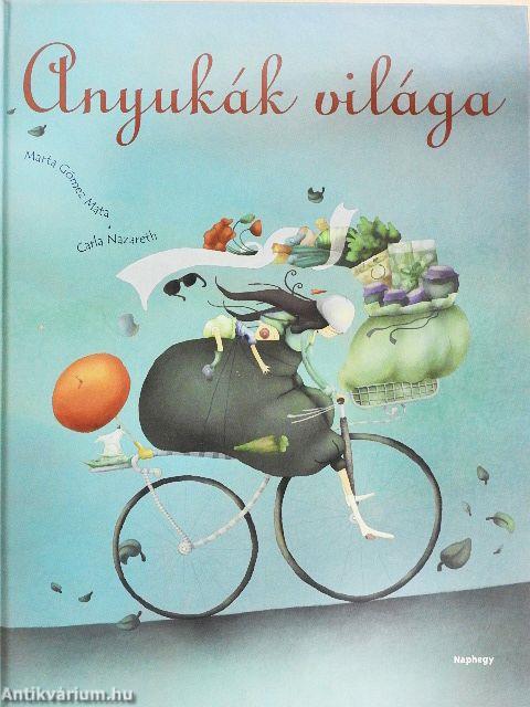 Anyukák világa