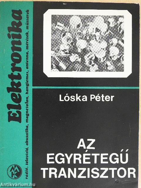 Az egyrétegű tranzisztor