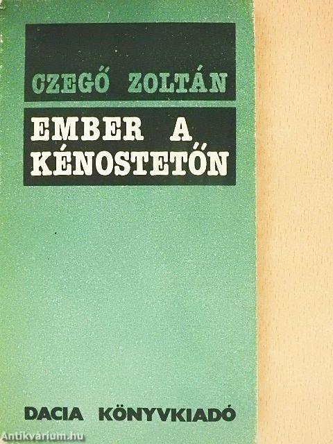 Ember a kénostetőn