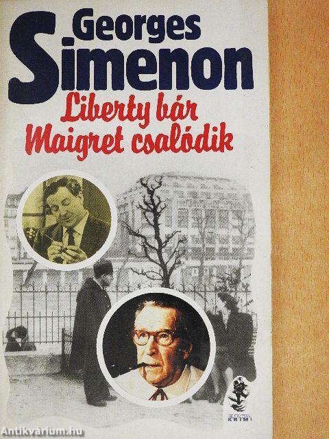 Liberty bár/Maigret csalódik