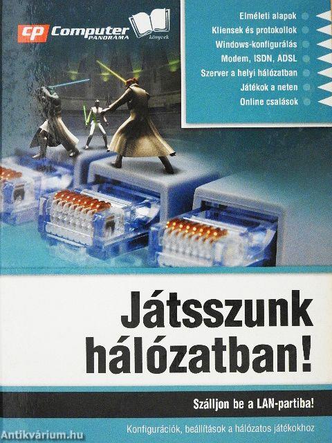 Játsszunk hálózatban!
