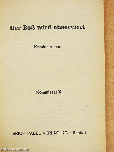 Der Boß wird abserviert
