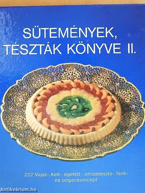 Sütemények, tészták könyve II.