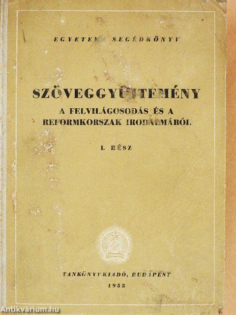 Szöveggyűjtemény a felvilágosodás és a reformkorszak irodalmából II/1.