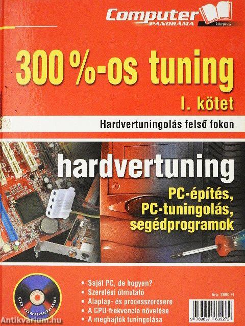 300%-os tuning I-II.