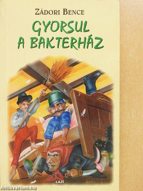 Gyorsul a bakterház