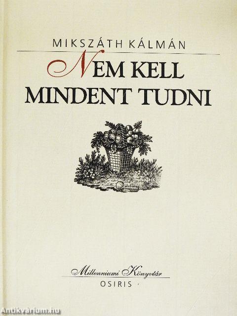 Nem kell mindent tudni