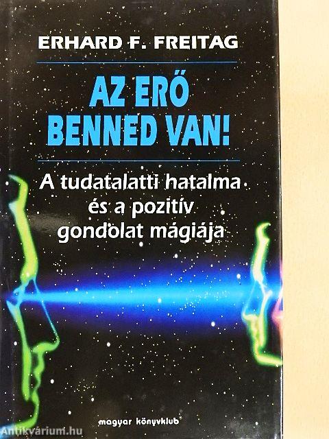 Az erő benned van!
