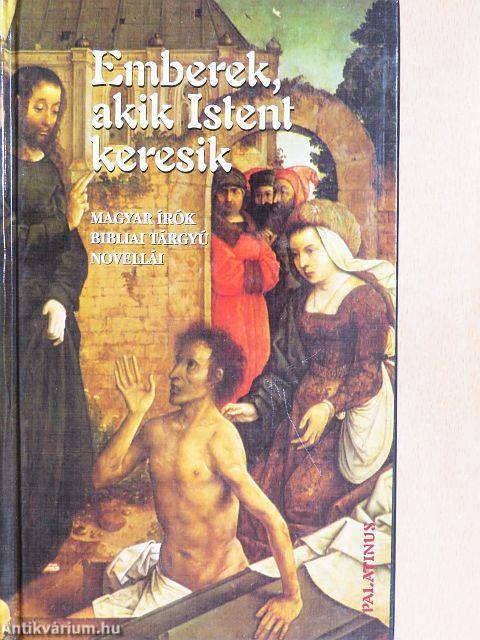 Emberek, akik Istent keresik