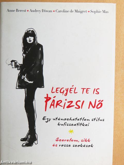 Legyél te is párizsi nő