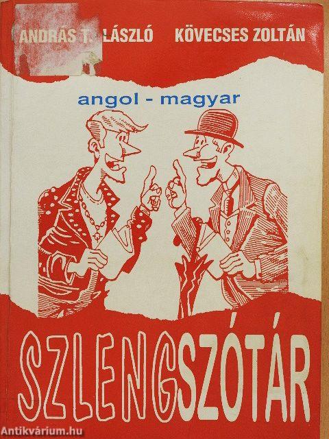 Angol-magyar szlengszótár