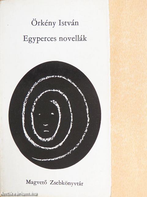 Egyperces novellák