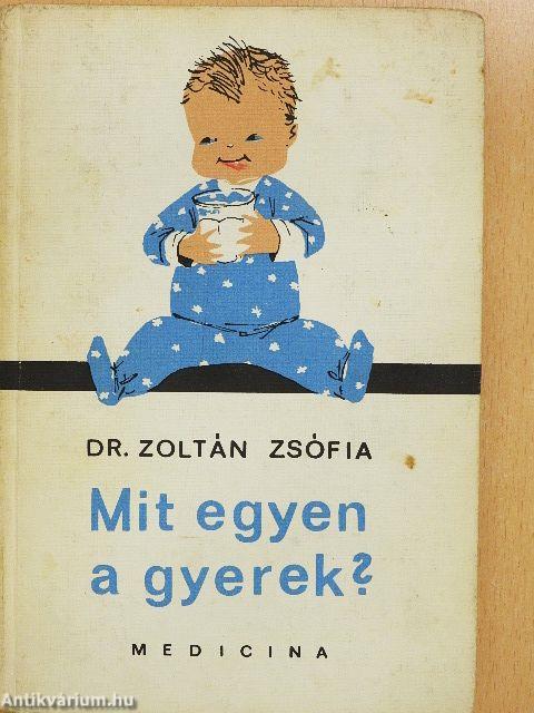 Mit egyen a gyerek?