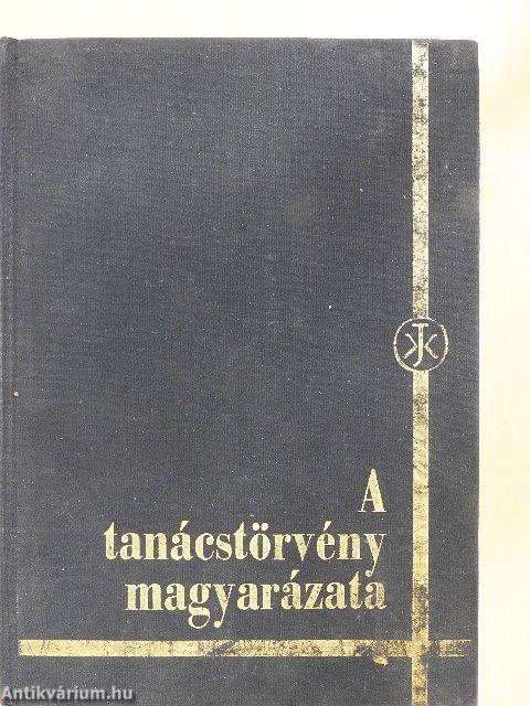 A tanácstörvény magyarázata